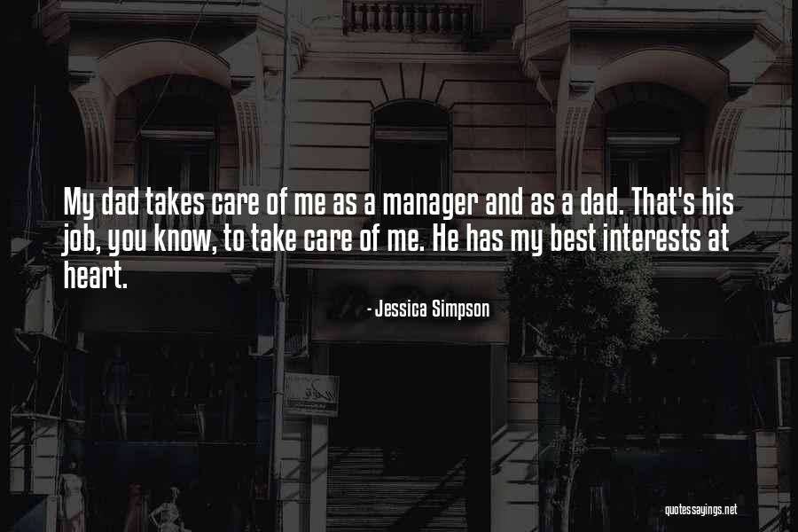 Best Interests At Heart Quotes By Jessica Simpson