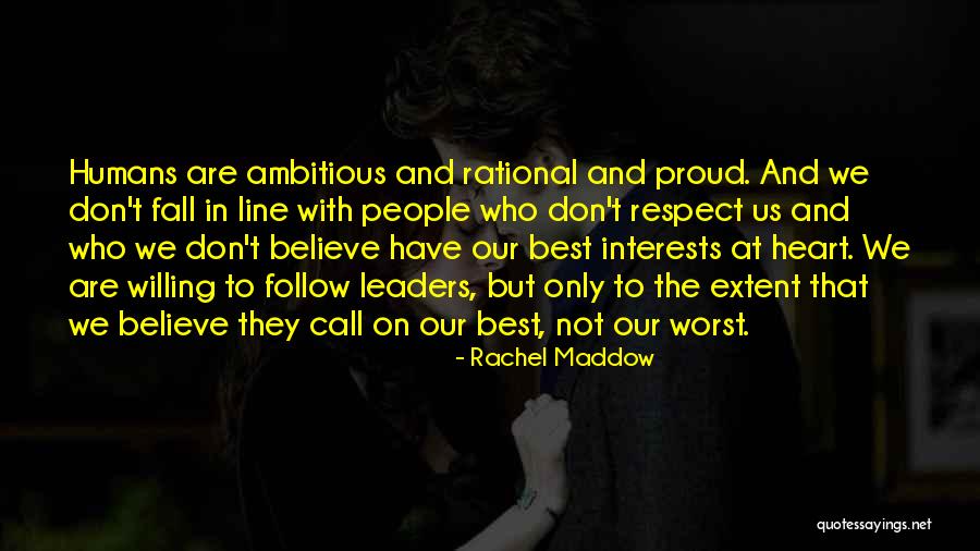 Best Interests At Heart Quotes By Rachel Maddow