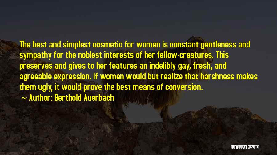 Best Interests Quotes By Berthold Auerbach