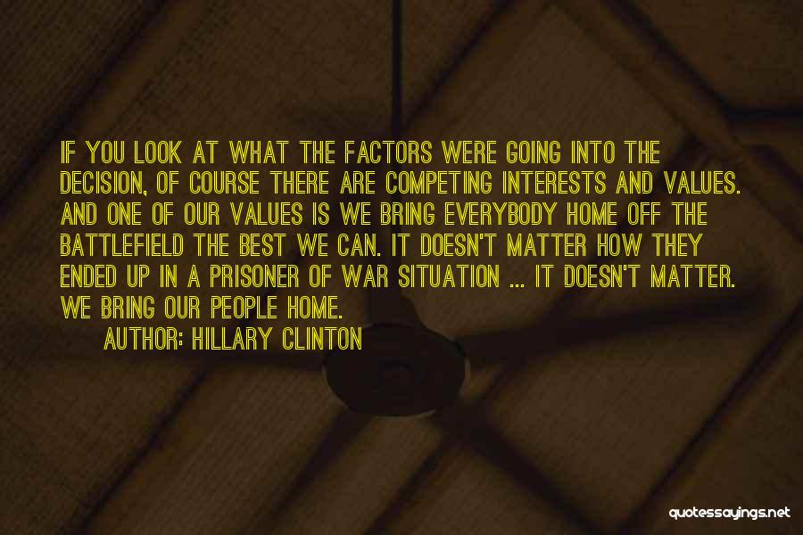Best Interests Quotes By Hillary Clinton