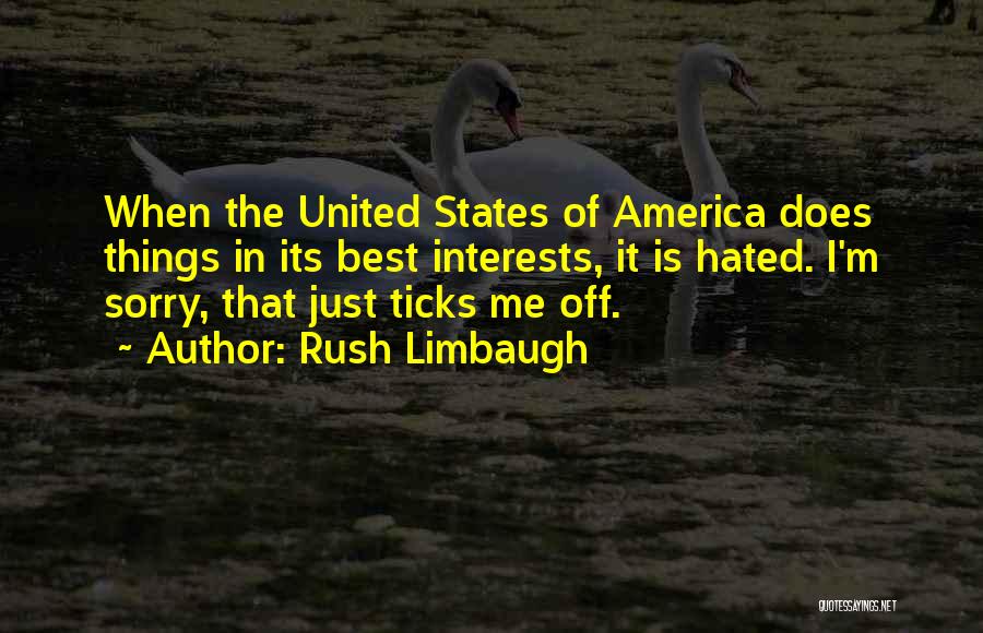 Best Interests Quotes By Rush Limbaugh