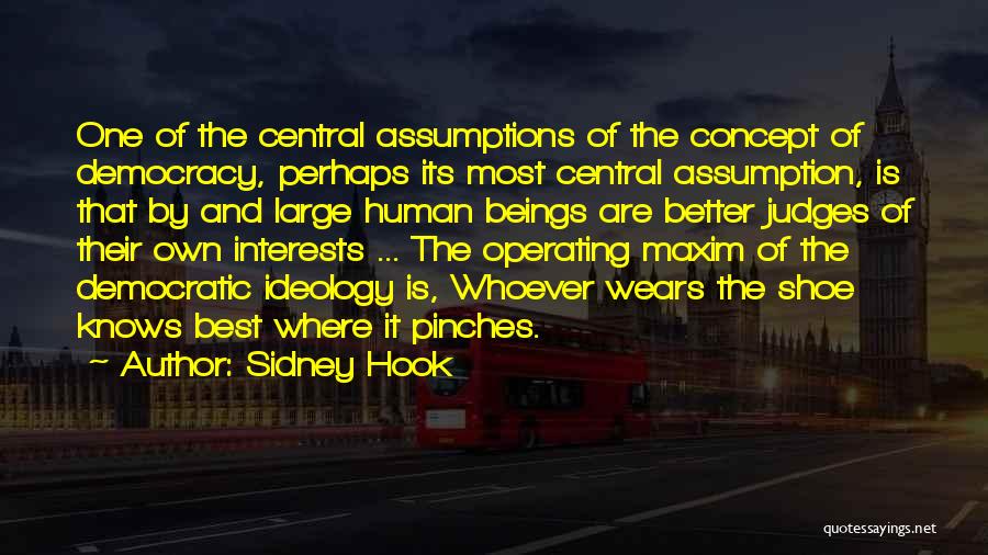 Best Interests Quotes By Sidney Hook