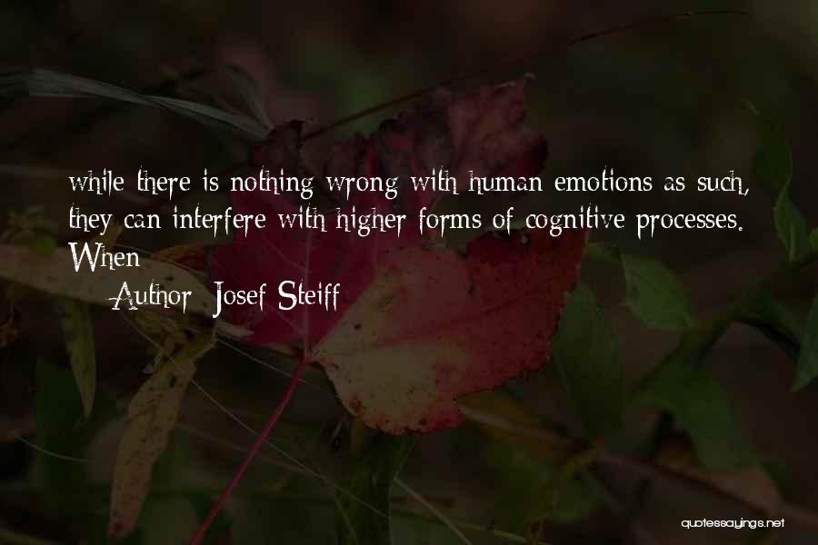 Best Interfere Quotes By Josef Steiff