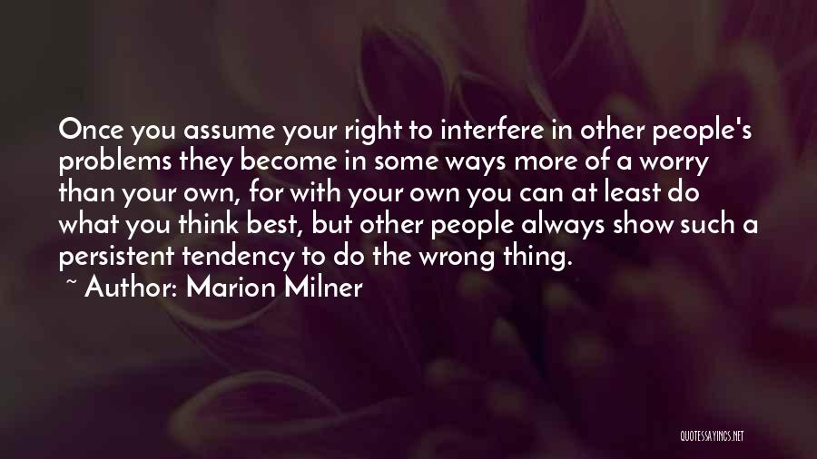 Best Interfere Quotes By Marion Milner