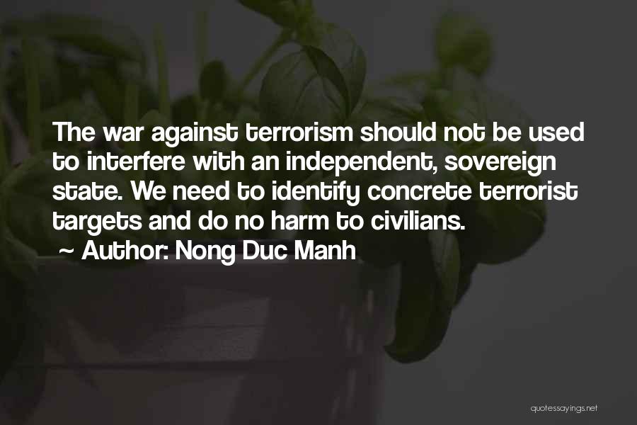 Best Interfere Quotes By Nong Duc Manh