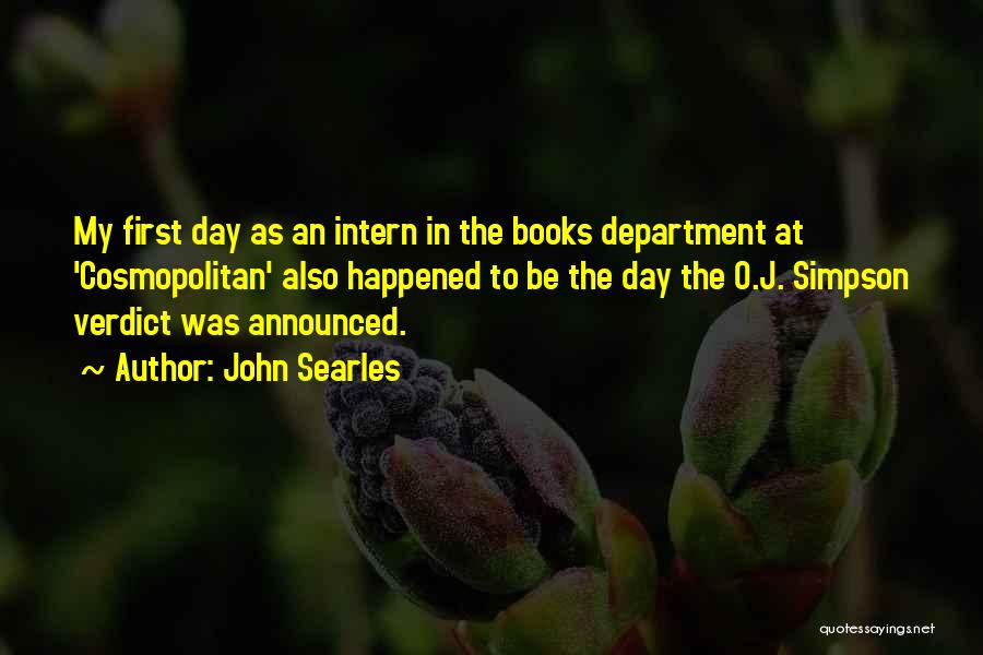 Best Intern Quotes By John Searles