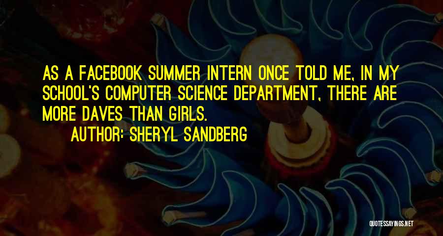 Best Intern Quotes By Sheryl Sandberg