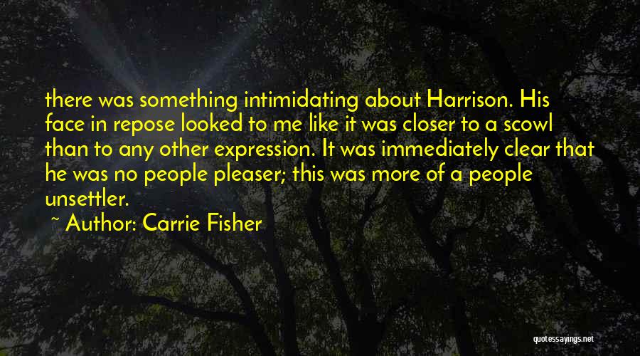 Best Intimidating Quotes By Carrie Fisher