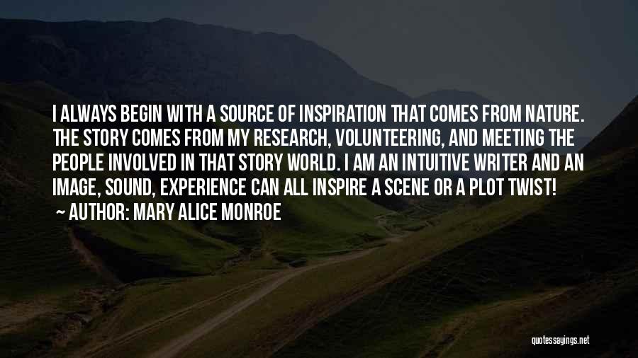 Best Intuitive Quotes By Mary Alice Monroe