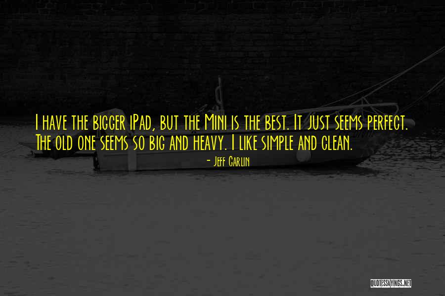 Best Ipad Quotes By Jeff Garlin Best Ipad Quotes By Jeff Garlin