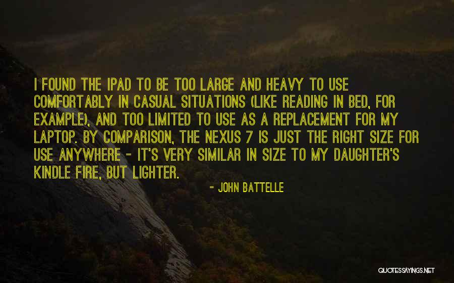 Best Ipad Quotes By John Battelle Best Ipad Quotes By John Battelle