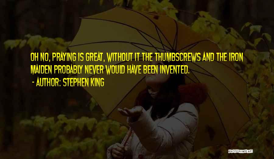 Best Iron Maiden Quotes By Stephen King