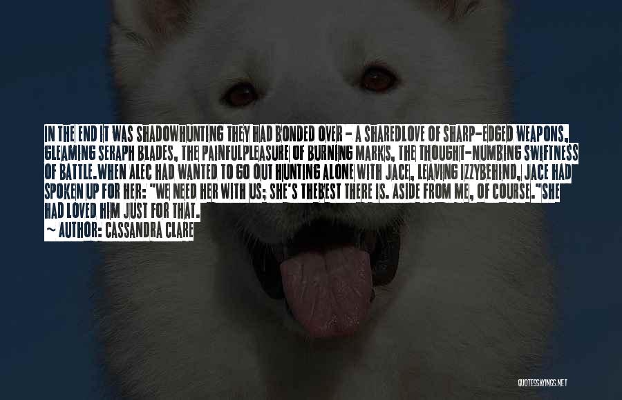 Best Isabelle Quotes By Cassandra Clare