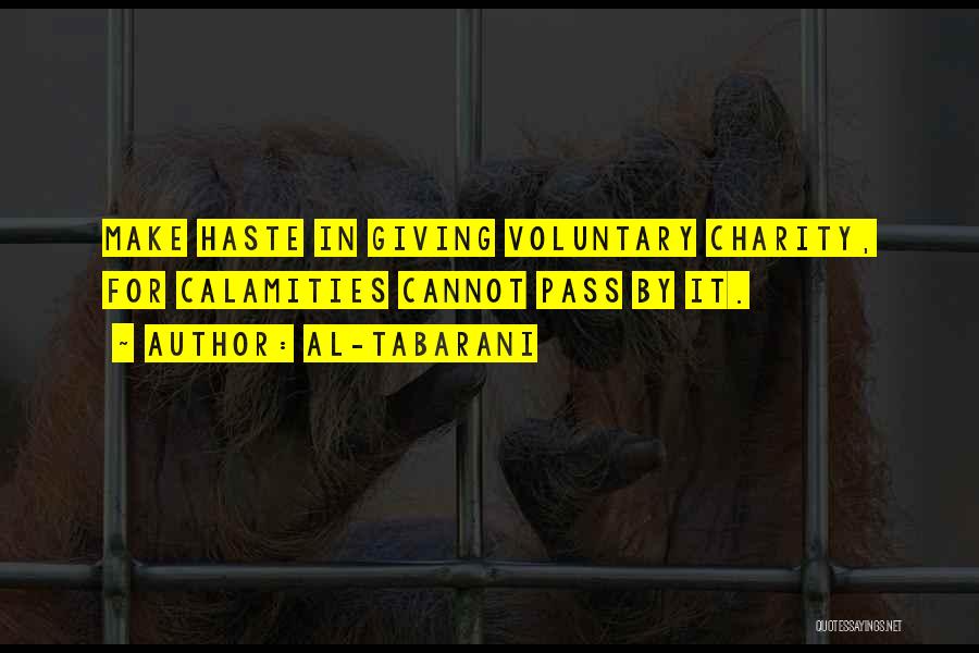 Best Islamic Charity Quotes By Al-Tabarani