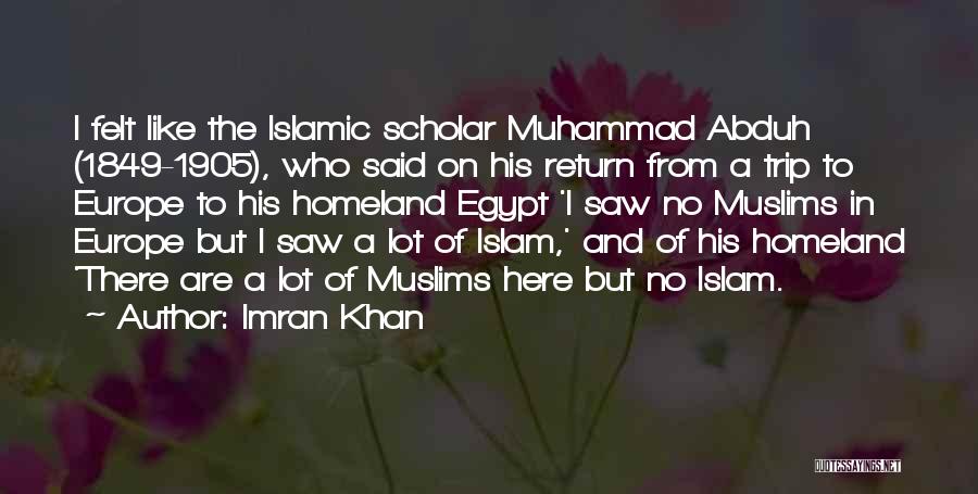 Best Islamic Scholar Quotes By Imran Khan