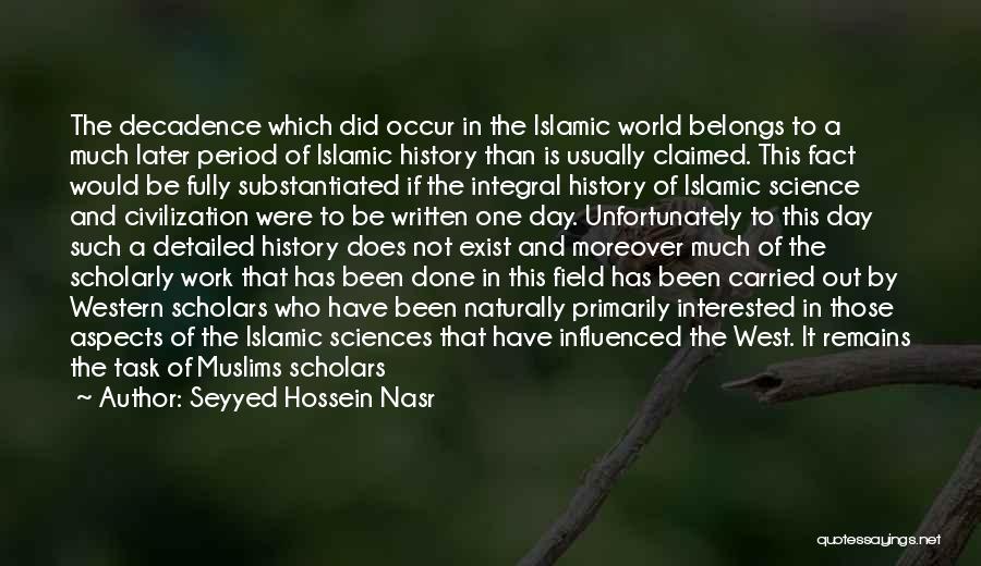 Best Islamic Scholars Quotes By Seyyed Hossein Nasr