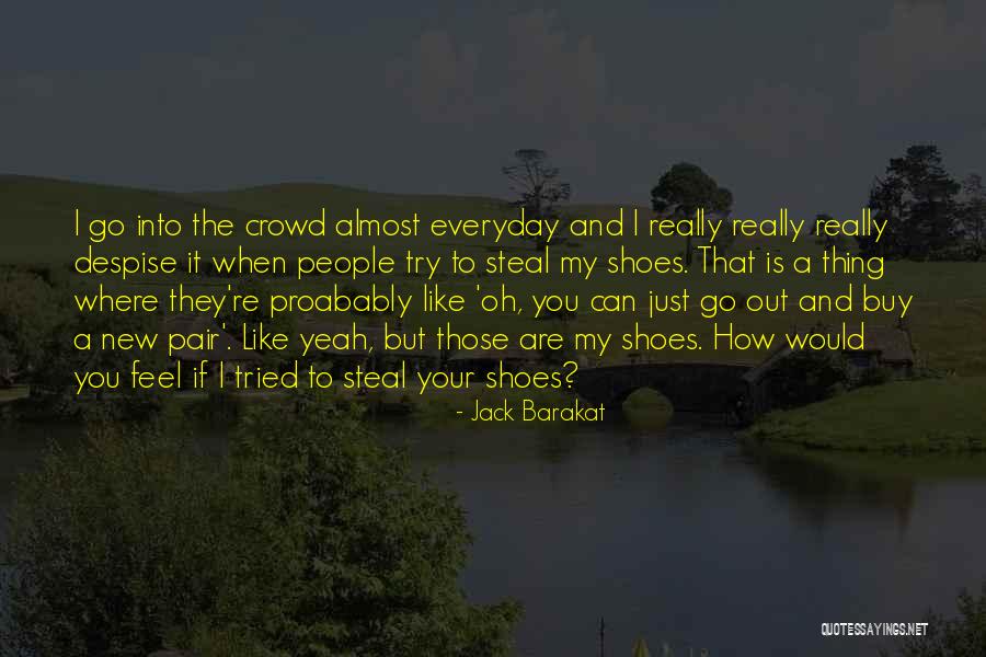 Best Jack Barakat Quotes By Jack Barakat Best Jack Barakat Quotes By Jack Barakat