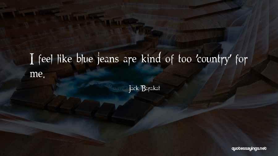Best Jack Barakat Quotes By Jack Barakat Best Jack Barakat Quotes By Jack Barakat