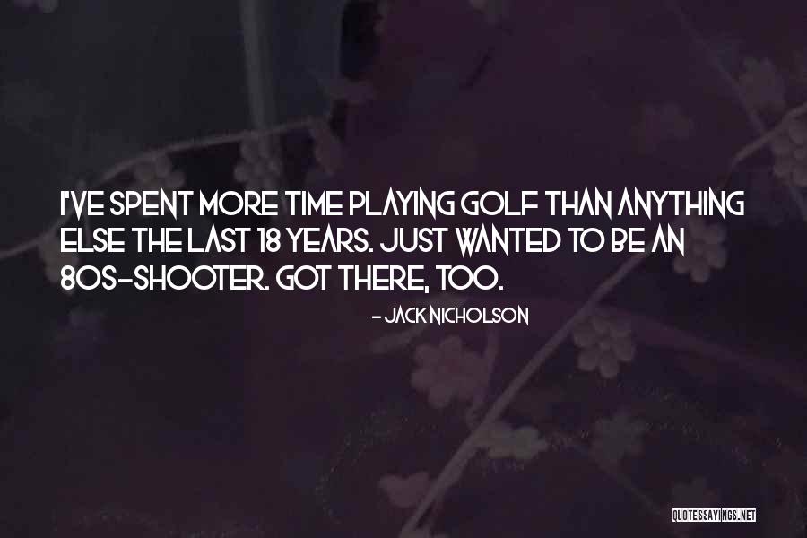 Best Jack Nicholson Quotes By Jack Nicholson Best Jack Nicholson Quotes By Jack Nicholson