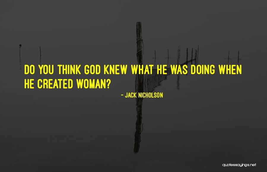 Best Jack Nicholson Quotes By Jack Nicholson Best Jack Nicholson Quotes By Jack Nicholson