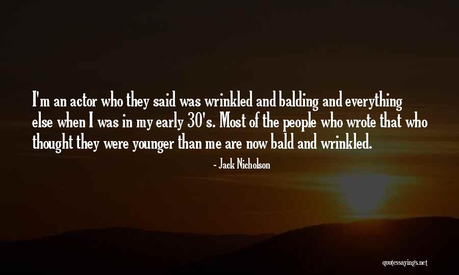 Best Jack Nicholson Quotes By Jack Nicholson Best Jack Nicholson Quotes By Jack Nicholson