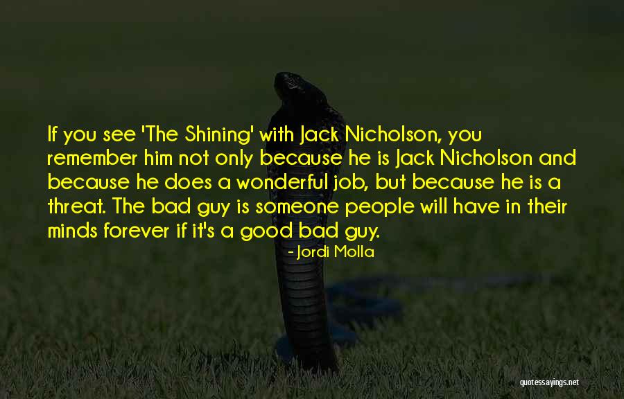 Best Jack Nicholson Quotes By Jordi Molla