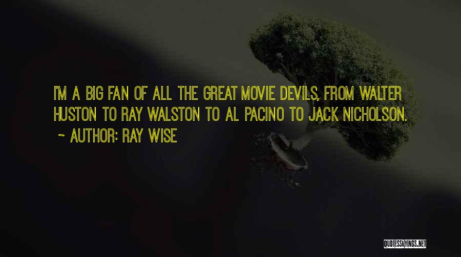 Best Jack Nicholson Quotes By Ray Wise