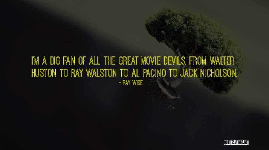 Best Jack Nicholson Quotes By Ray Wise