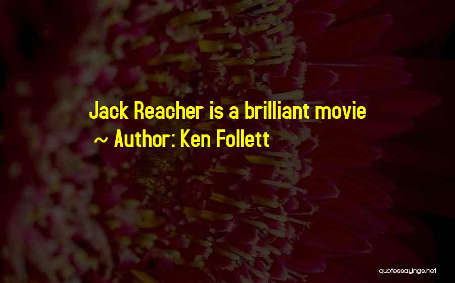 Best Jack Reacher Quotes By Ken Follett