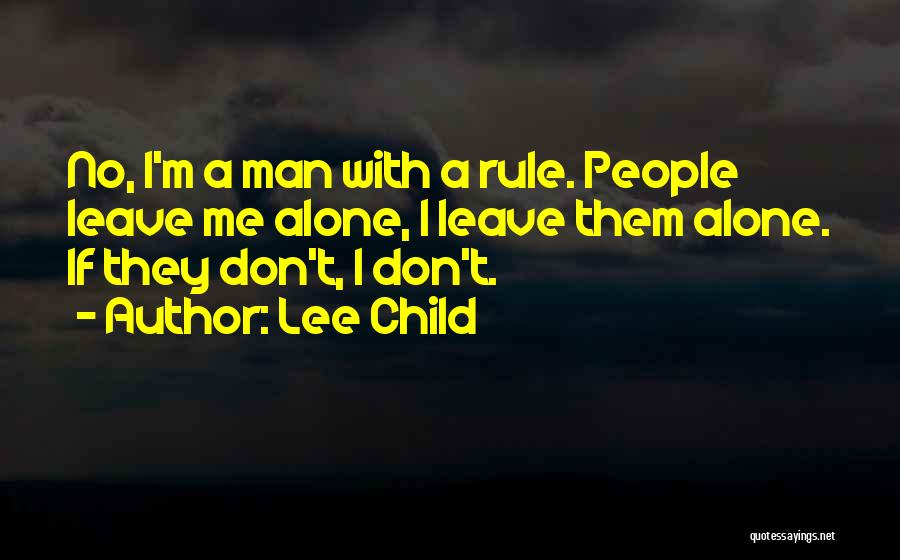 Best Jack Reacher Quotes By Lee Child