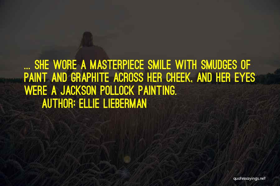 Best Jackson Pollock Quotes By Ellie Lieberman