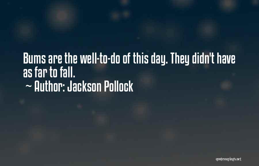 Best Jackson Pollock Quotes By Jackson Pollock