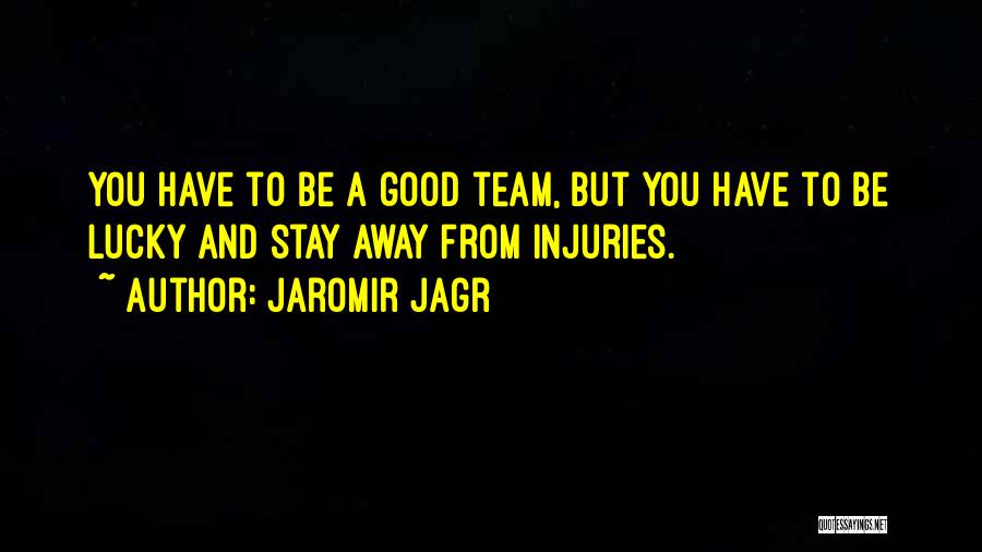 Best Jagr Quotes By Jaromir Jagr