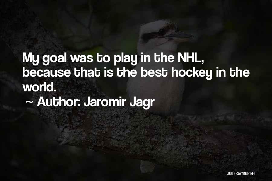 Best Jagr Quotes By Jaromir Jagr