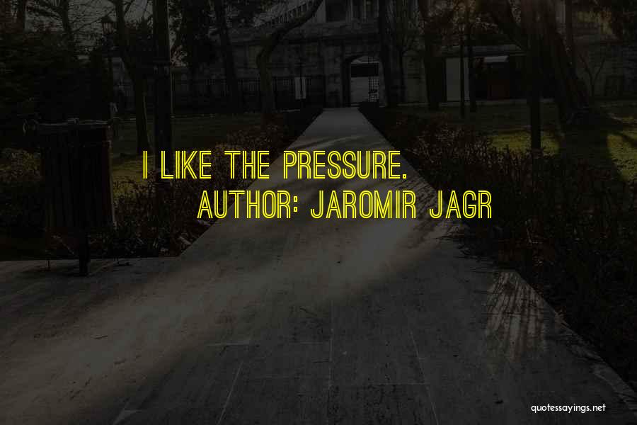 Best Jagr Quotes By Jaromir Jagr