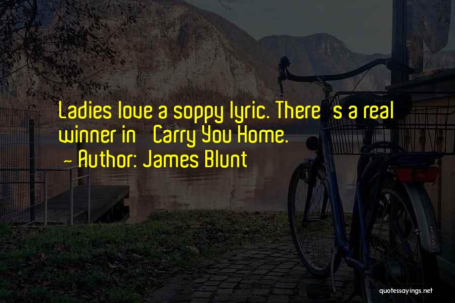 Best James Blunt Quotes By James Blunt