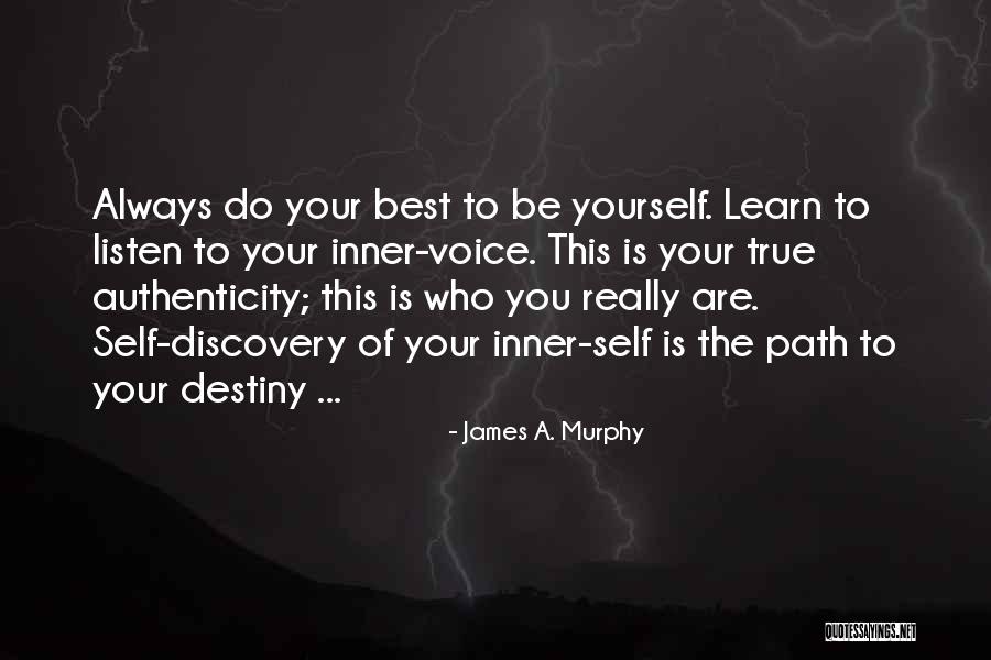 Best James Murphy Quotes By James A. Murphy