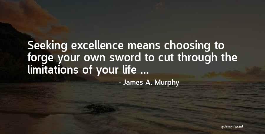 Best James Murphy Quotes By James A. Murphy Best James Murphy Quotes By James A. Murphy