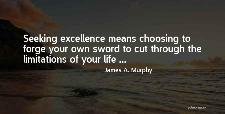 Best James Murphy Quotes By James A. Murphy