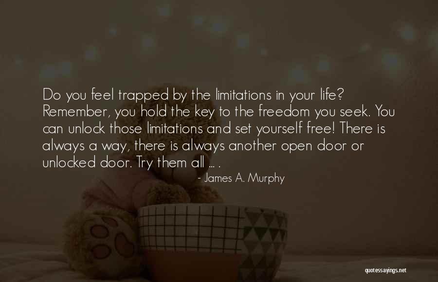 Best James Murphy Quotes By James A. Murphy Best James Murphy Quotes By James A. Murphy