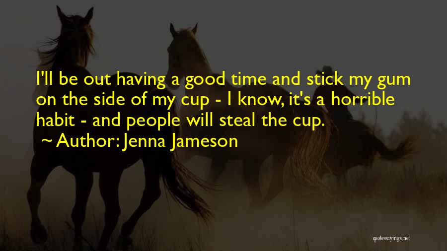 Best Jameson Quotes By Jenna Jameson