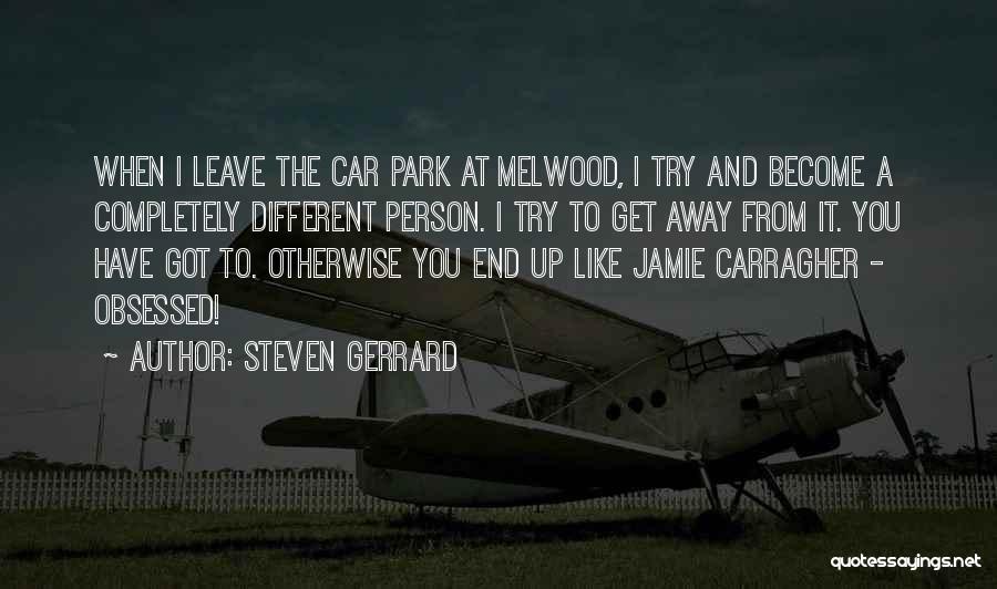 Best Jamie Carragher Quotes By Steven Gerrard