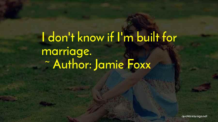 Best Jamie Foxx Quotes By Jamie Foxx