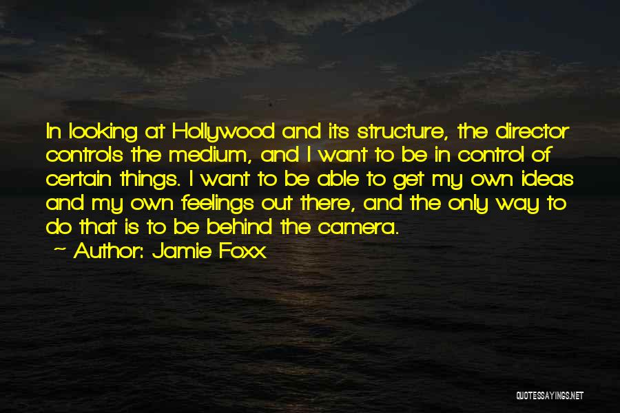 Best Jamie Foxx Quotes By Jamie Foxx