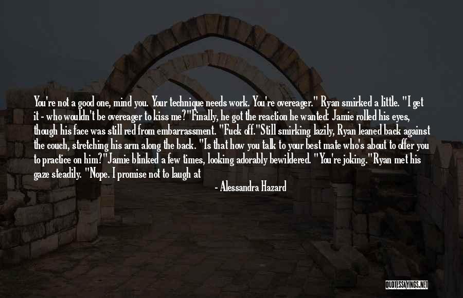 Best Jamie T Quotes By Alessandra Hazard Best Jamie T Quotes By Alessandra Hazard