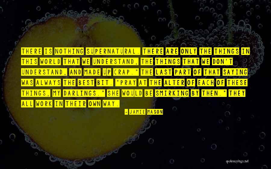 Best Jamie T Quotes By Jamie Mason Best Jamie T Quotes By Jamie Mason