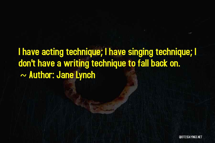 Best Jane Lynch Quotes By Jane Lynch