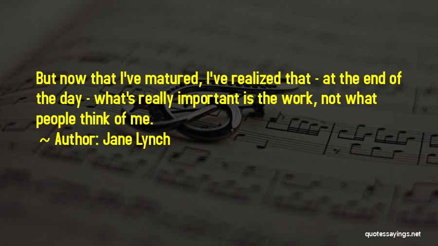 Best Jane Lynch Quotes By Jane Lynch