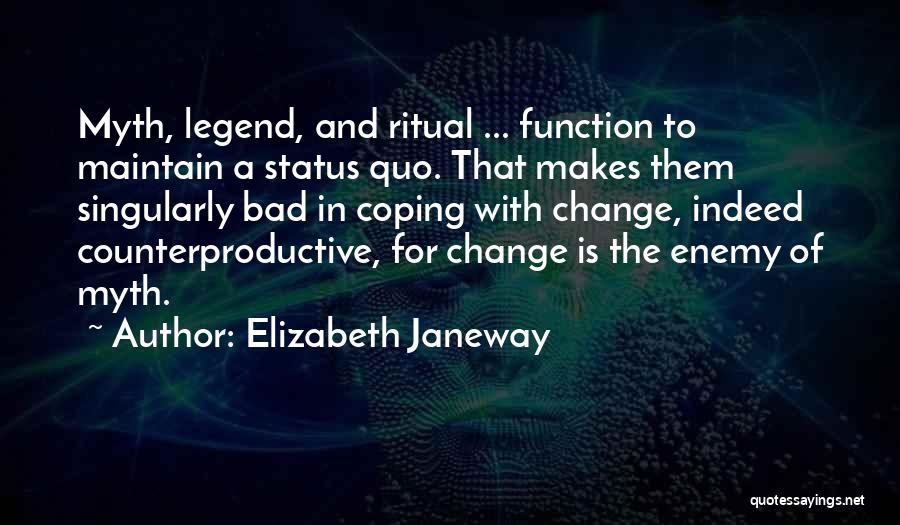 Best Janeway Quotes By Elizabeth Janeway