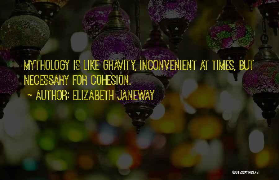 Best Janeway Quotes By Elizabeth Janeway